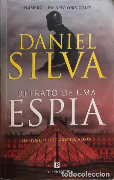 Libros: SILVA. (Daniel) - RETRATO DE UMA ESPIA. [2.&ordf; Edi&ccedil;&atilde;o] - Foto 1