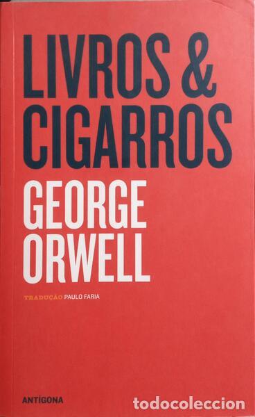 Libros: ORWELL. (George) - LIVROS E CIGARROS. - Foto 1