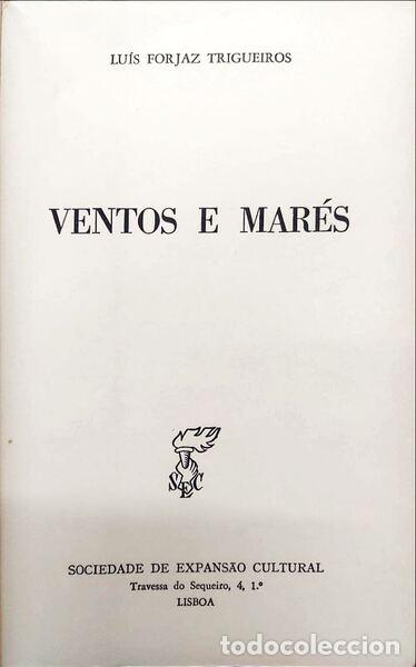 Libros: FORJAZ TRIGUEIROS. (Lu&iacute;s) - VENTOS E MAR&Eacute;S. - Foto 2
