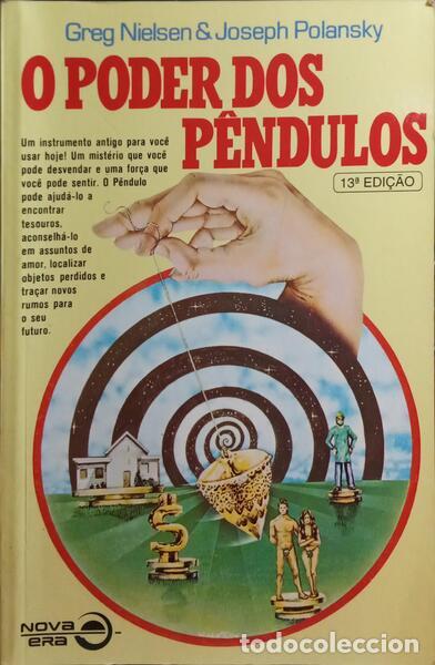 Libros: NIELSEN. (Greg) e Joseph Polansky. - O PODER DOS P&Ecirc;NDULOS. [13.&ordf; EDI&Ccedil;&Atilde;O] - Foto 1