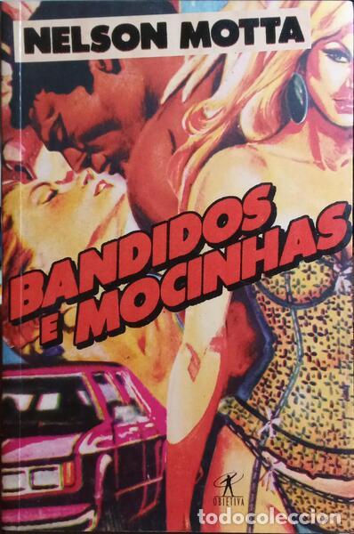 Libros: MOTTA. (Nelson) - BANDIDOS E MOCINHAS. - Foto 1