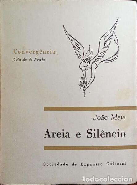 Libros: MAIA. (Jo&atilde;o) - AREIA E SIL&Ecirc;NCIO. - Foto 1