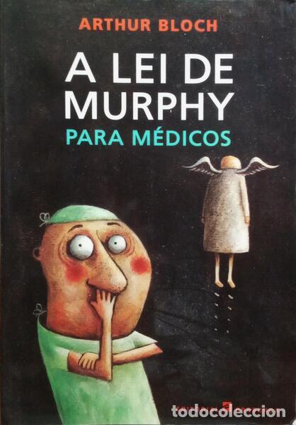 Libros: BLOCH. (Arthur) - A LEI DE MURPHY PARA M&Eacute;DICOS. - Foto 1