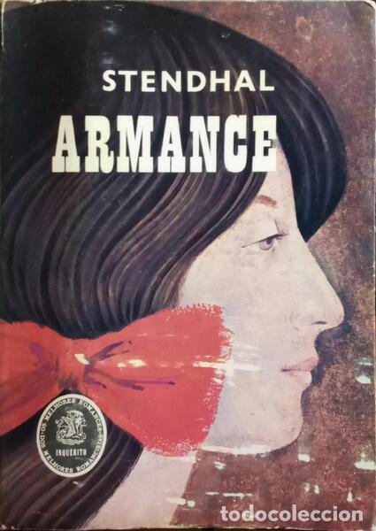 Libros: STENDHAL. (Henri-Marie Beyle) - ARMANCE. [2.&ordf; EDI&Ccedil;&Atilde;O] - Foto 1