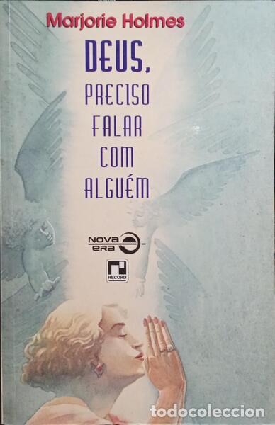 Libros: HOLMES. (Marjorie) - DEUS, PRECISO FALAR COM ALGU&Eacute;M. - Foto 1