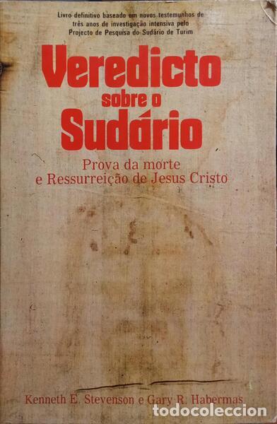 Libros: STEVENSON. (Kenneth E.) e Gary R. Habermas. - VEREDICTO SOBRE O SUD&Aacute;RIO. - Foto 1