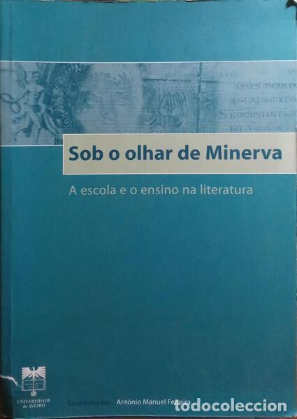 Libros: FERREIRA. (Ant&oacute;nio Manuel) - SOB O OLHAR DE MINERVA. - Foto 1