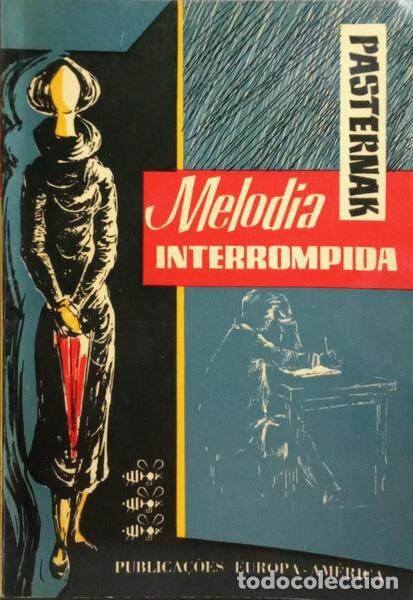 Libros: PASTERNAK. (Boris) - MELODIA INTERROMPIDA. - Foto 1