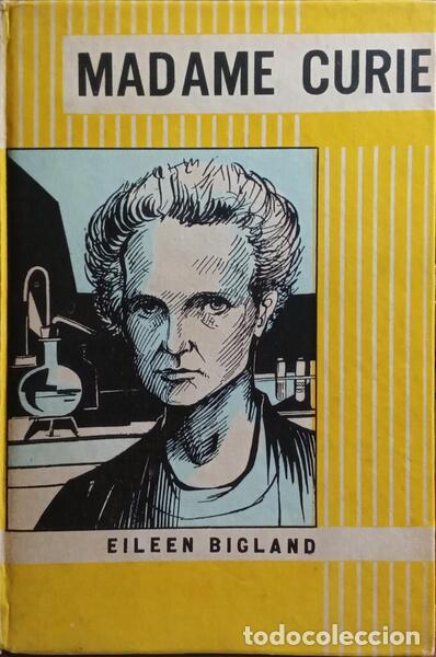 Libros: BIGLAND. (Eileen) - MADAME CURIE. - Foto 1