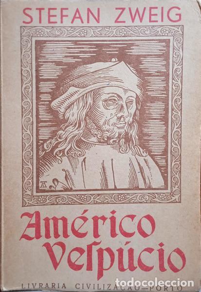 Libros: ZWEIG. (Stefan) - AM&Eacute;RICO VESP&Uacute;CIO. [4.&ordf; EDI&Ccedil;&Atilde;O] - Foto 1