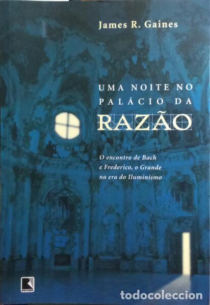 Libros: GAINES. (James R.) - UMA NOITE NO PAL&Aacute;CIO DA RAZ&Atilde;O. - Foto 1