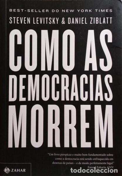 Libros: LEVITSKY. (Steven) e Daniel Ziblatt. - COMO AS DEMOCRACIAS MORREM. - Foto 1