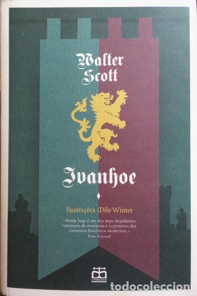 Libros: SCOTT. (Walter) - IVANHOE. [1.&ordf; EDI&Ccedil;&Atilde;O] - Foto 1