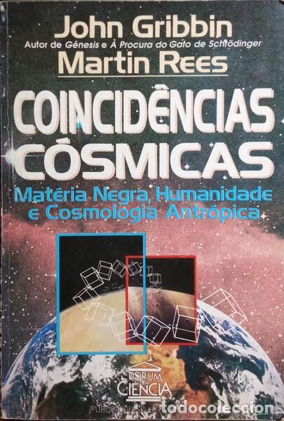 Libros: GRIBBIN. (John) e Martin Rees. - COINCID&Ecirc;NCIAS C&Oacute;SMICAS. - Foto 1