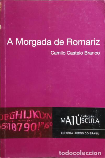 Libros: CASTELO BRANCO. (Camilo) - A MORGADA DE ROMARIZ. - Foto 1