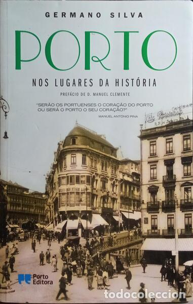 Libros: SILVA. (Germano) - PORTO NOS LUGARES DA HIST&Oacute;RIA. - Foto 1
