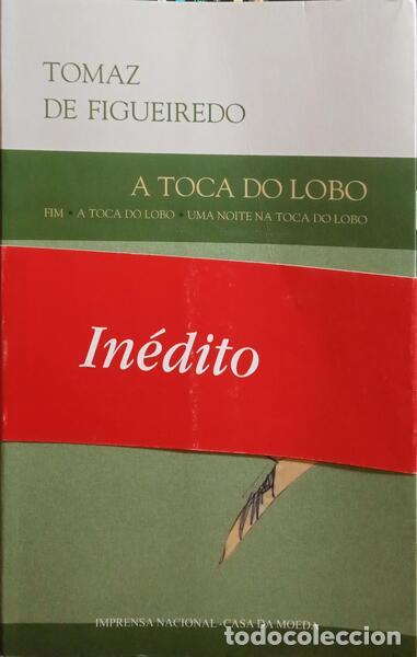 Libros: FIGUEIREDO. (Tom&aacute;s de) - A TOCA DO LOBO. [C/TARJA] - Foto 1