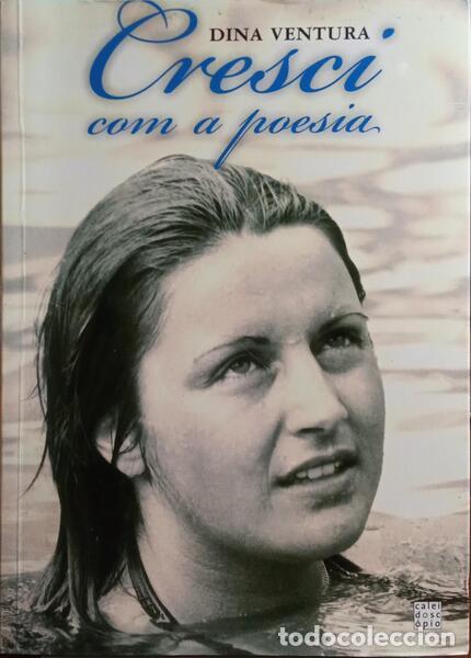 Libros: VENTURA. (Dina) - CRESCI COM A POESIA. - Foto 1