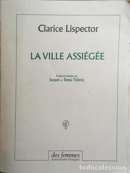 Libros: LISPECTOR. (Clarice) - LA VILLE ASSI&Eacute;G&Eacute;E. - Foto 1