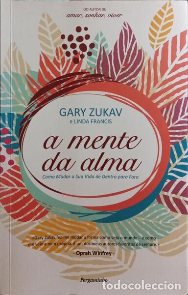 Libros: ZUKAV. (Gary) e Linda Francis. - A MENTE DA ALMA. - Foto 1