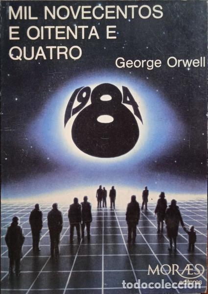 Libros: ORWELL. (George) - MIL NOVECENTOS E OITENTA E QUATRO. [2.&ordf; EDI&Ccedil;&Atilde;O] - Foto 1