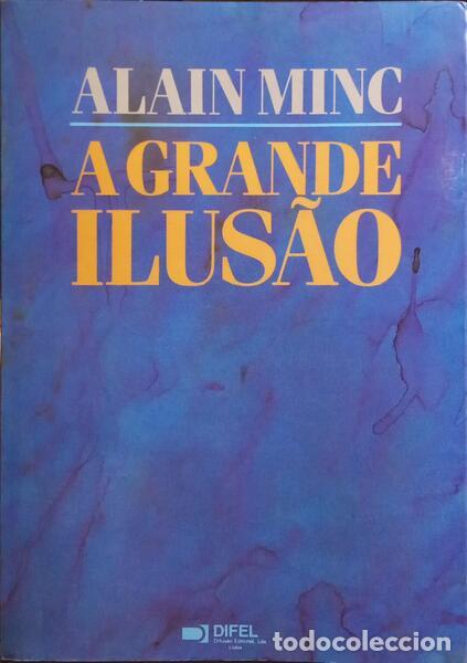 Libros: MINC. (Alain) - A GRANDE ILUS&Atilde;O. - Foto 1