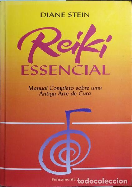 Libros: STEIN. (Diane) - REIKI ESSENCIAL. [7.&ordf; EDI&Ccedil;&Atilde;O] - Foto 1