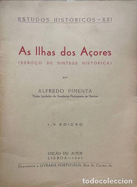 Libros: PIMENTA. (Alfredo) - AS ILHAS DOS A&Ccedil;ORES. - Foto 1