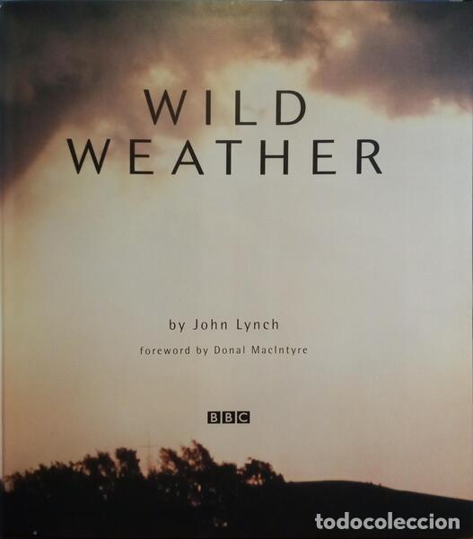 Libros: LYNCH. (John) - WILD WEATHER. - Foto 2
