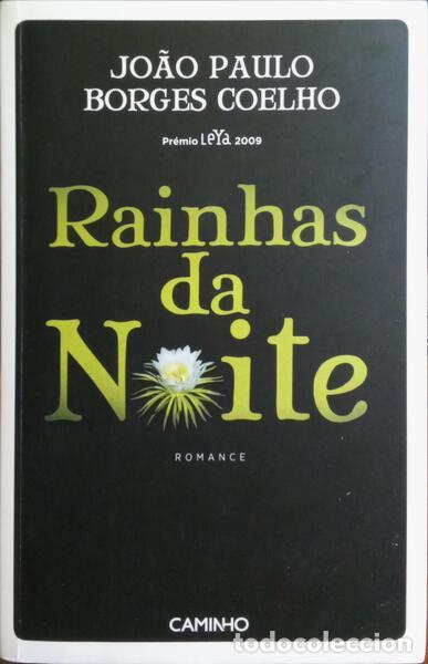 Libros: BORGES COELHO. (Jo&atilde;o Paulo) - RAINHAS DA NOITE. - Foto 1