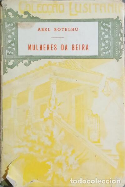 Libros: BOTELHO. (Abel) - MULHERES DA BEIRA. - Foto 1