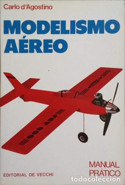 Libros: DAGOSTINO. (Carlo) - MODELISMO A&Eacute;REO. - Foto 1