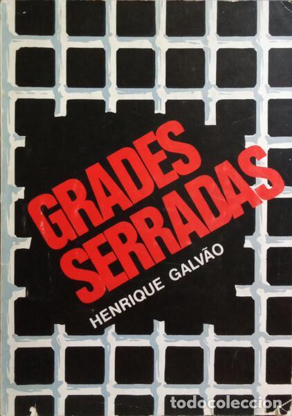 Libros: GALV&Atilde;O. (Henrique) - GRADES SERRADAS. - Foto 1
