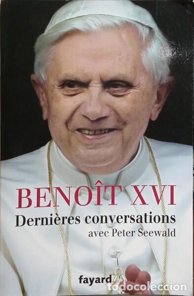 Libros: BENO&Icirc;T XVI e Peter Seewald. - DERNI&Egrave;RES CONVERSATIONS. - Foto 1
