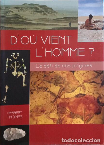 Libros: THOMAS. (Herbert) - DO&Ugrave; VIENT LHOMME? - Foto 1