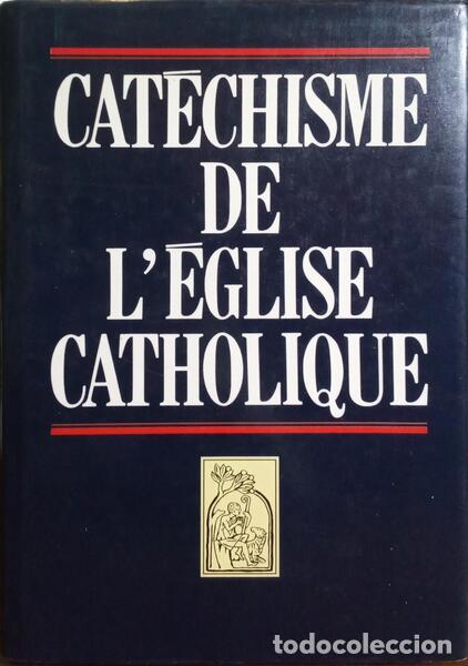 Libros: CAT&Eacute;CHISME DE L&Eacute;GLISE CATHOLIQUE. - Foto 1
