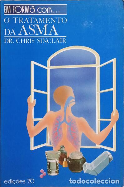 Libros: SINCLAIR. (Chris) - O TRATAMENTO DA ASMA. - Foto 1