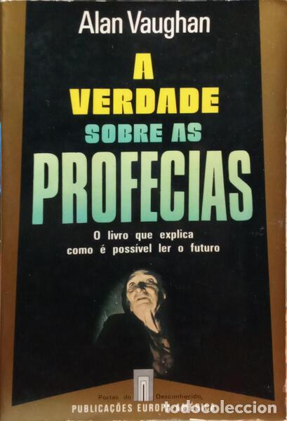 Libros: VAUGHAN. (Alan) - A VERDADE SOBRE AS PROFECIAS. - Foto 1