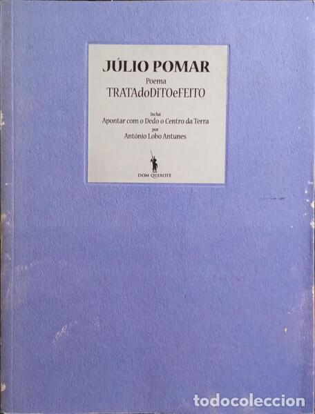 Libros: POMAR. (J&uacute;lio) - TRATADO DITO E FEITO. - Foto 1