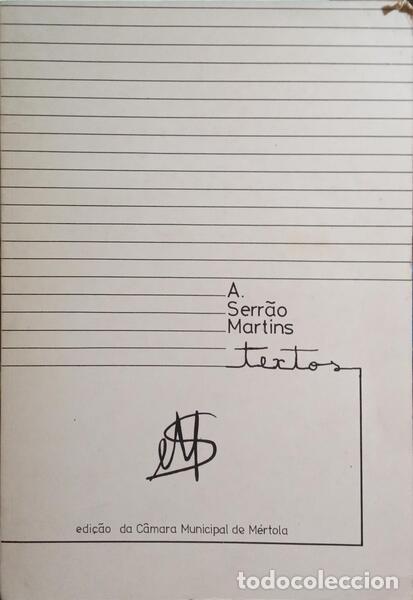 Libros: SERR&Atilde;O MARTINS. (Ant&oacute;nio Manuel) - TEXTOS. - Foto 1