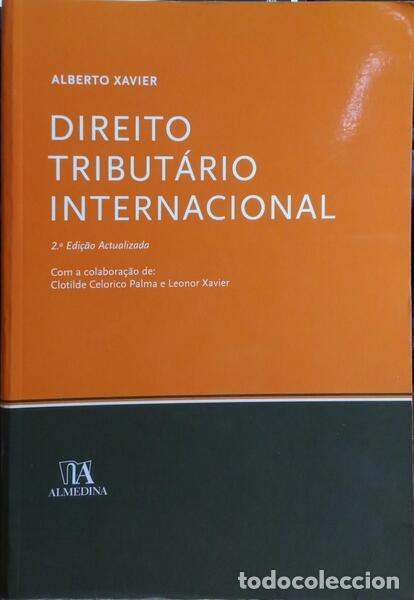 Libros: XAVIER. (Alberto), Cotilde Celorico Palma e Leonor Xavier. - DIREITO TRIBUT&Aacute;RIO INTERNACIONAL. [2.&ordf; - Foto 1