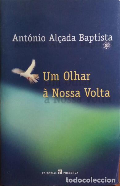 Libros: AL&Ccedil;ADA BAPTISTA. (Ant&oacute;nio) - UM OLHAR &Agrave; NOSSA VOLTA. - Foto 1