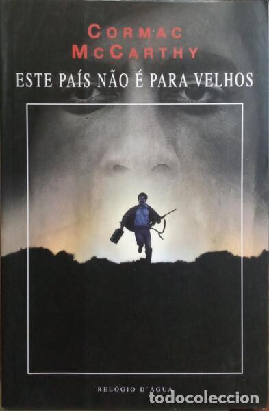 Libros: MCCARTHY. (Cormac) - ESTE PA&Iacute;S N&Atilde;O &Eacute; PARA VELHOS. [2.&ordf; EDI&Ccedil;&Atilde;O] - Foto 1