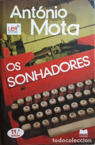 Libros: MOTA. (Ant&oacute;nio) - OS SONHADORES. - Foto 1