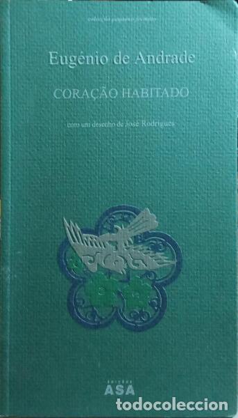 Libros: ANDRADE. (Eug&eacute;nio de) - CORA&Ccedil;&Atilde;O HABITADO [3.&ordf; EDI&Ccedil;&Acirc;O]. - Foto 1
