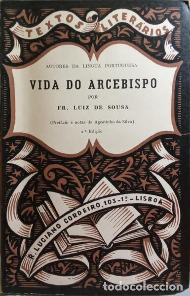 Libros: SOUSA. (Frei Lu&iacute;s de) - VIDA DO ARCEBISPO. [2.&ordf; EDI&Ccedil;&Atilde;O] - Foto 1