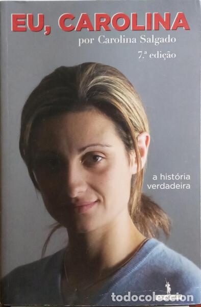Libros: SALGADO. (Carolina) - EU, CAROLINA. [7.&ordf; EDI&Ccedil;&Atilde;O] - Foto 1