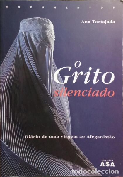 Libros: TORTAJADA. (Ana) - O GRITO SILENCIADO. - Foto 1