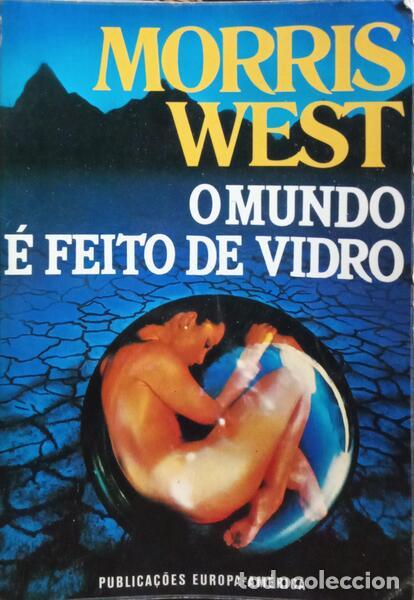 Libros: WEST. (Morris) - O MUNDO &Eacute; FEITO DE VIDRO. - Foto 1