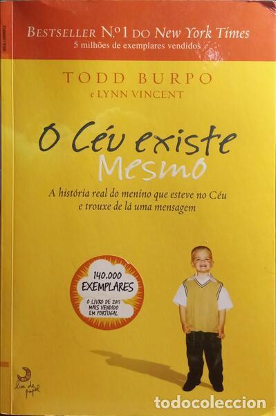 Libros: BURPO. (Todd) e Lynn Vincent. - O C&Eacute;U EXISTE MESMO. [18.&ordf; EDI&Ccedil;&Atilde;O] - Foto 1